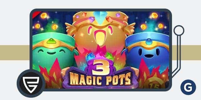 Push Gaming เปิดตัวสล็อต 3 Magic Pots ที่มาพร้อมกับคุณลักษณะมากมาย