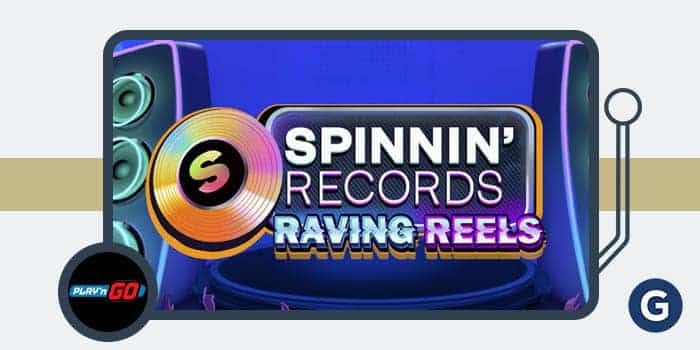 สัมผัสบรรยากาศของเทศกาลที่สุดแปลกใหม่ใน Play’n GO’s Spinnin’ Records: Raving Reels