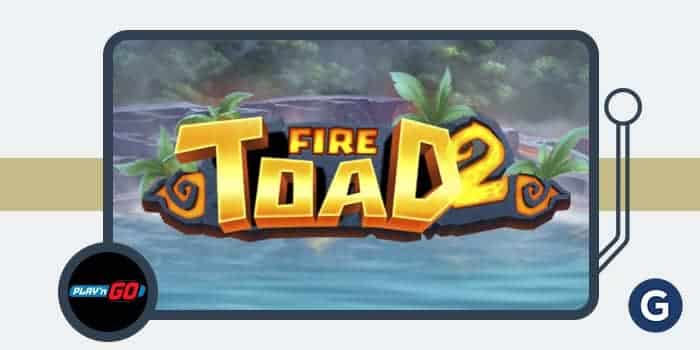 ค้นพบความมั่งคั่งของป่าลาวในเกม Fire Toad 2 จาก Play’n GO