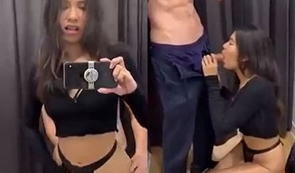 สาวไทยจัดหนัก ในห้องลองเสื้อร้านดัง กับแฟนหนุ่มฝรั่ง ไม่กลัวคนเห็นเลย